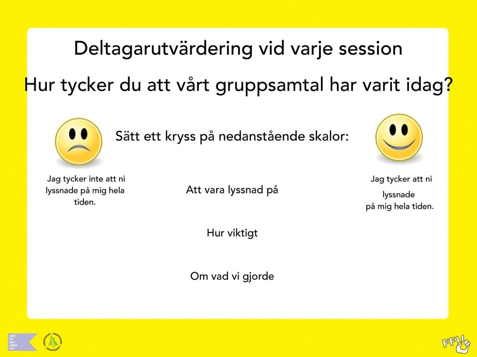 Jag tycker inte att ni lyssnade på mig hela tiden.