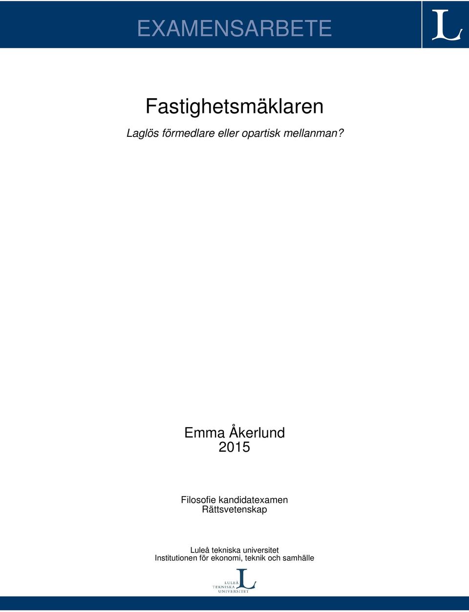 Emma Åkerlund 2015 Filosofie kandidatexamen