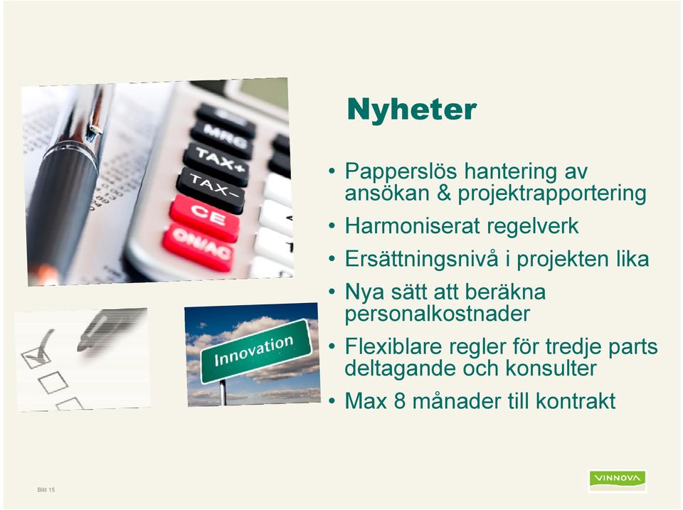 sätt att beräkna personalkostnader Flexiblare regler för