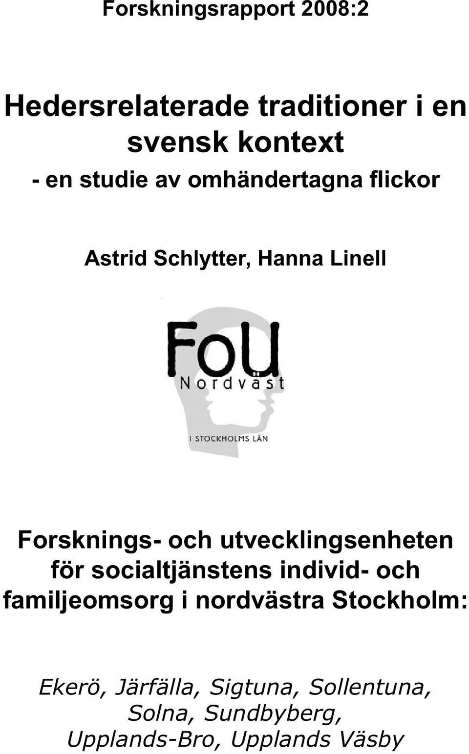 utvecklingsenheten för socialtjänstens individ- och familjeomsorg i nordvästra