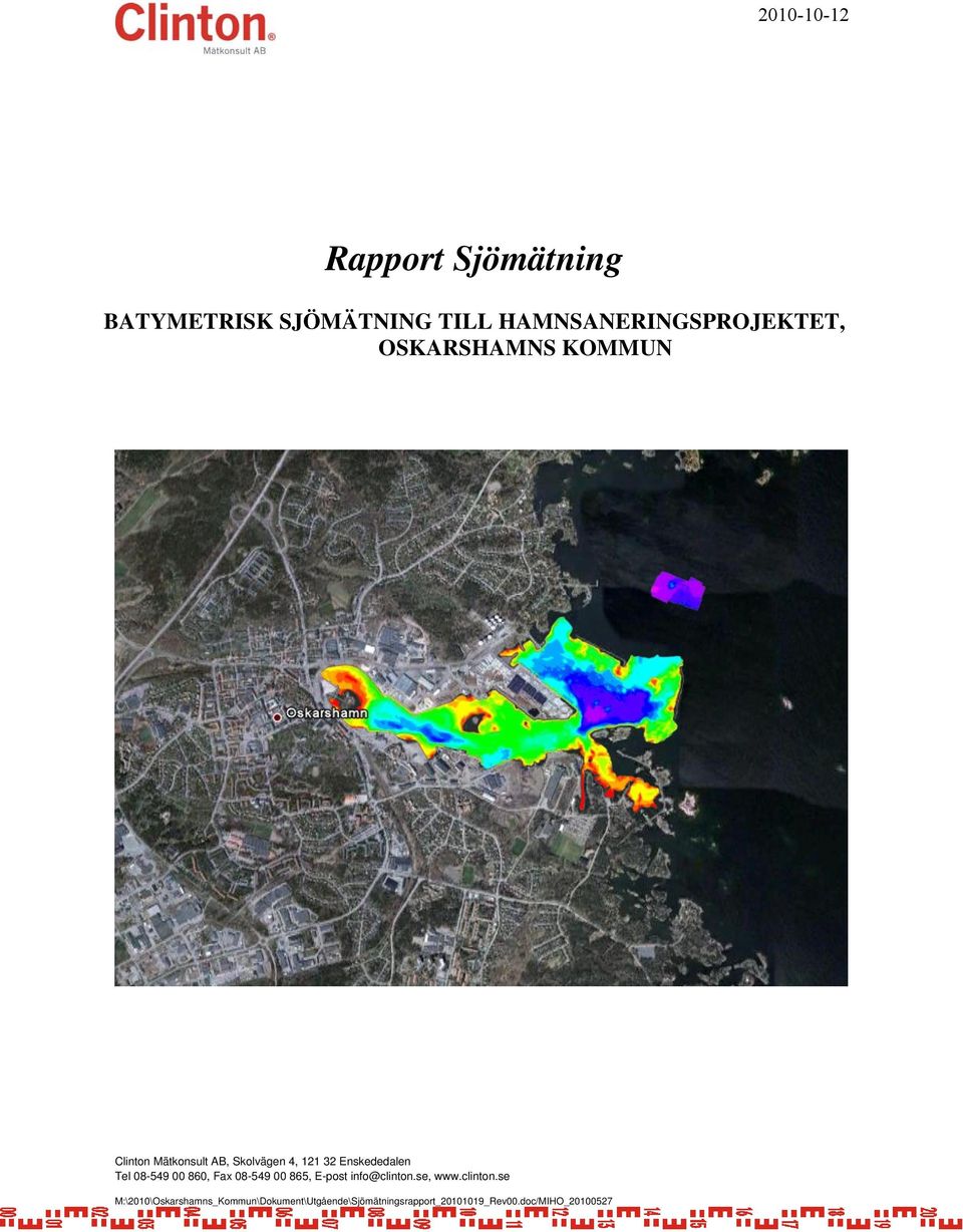 HAMNSANERINGSPROJEKTET, OSKARSHAMNS