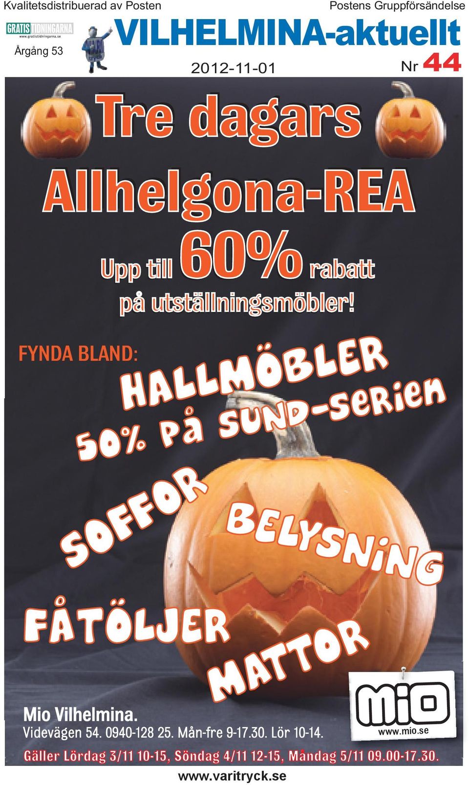 HALLMÖBLER SOFFOR Postens Gruppförsändelse VILHELMINA-aktuellt 2012-11-01 Nr 44 50% på SUND-serien