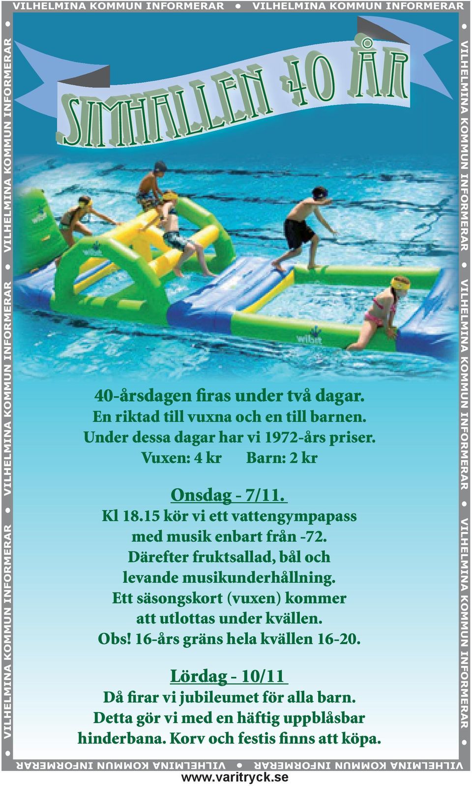 Därefter fruktsallad, bål och levande musikunderhållning. Ett säsongskort (vuxen) kommer att utlottas under kvällen. Obs! 16-års gräns hela kvällen 16-20.