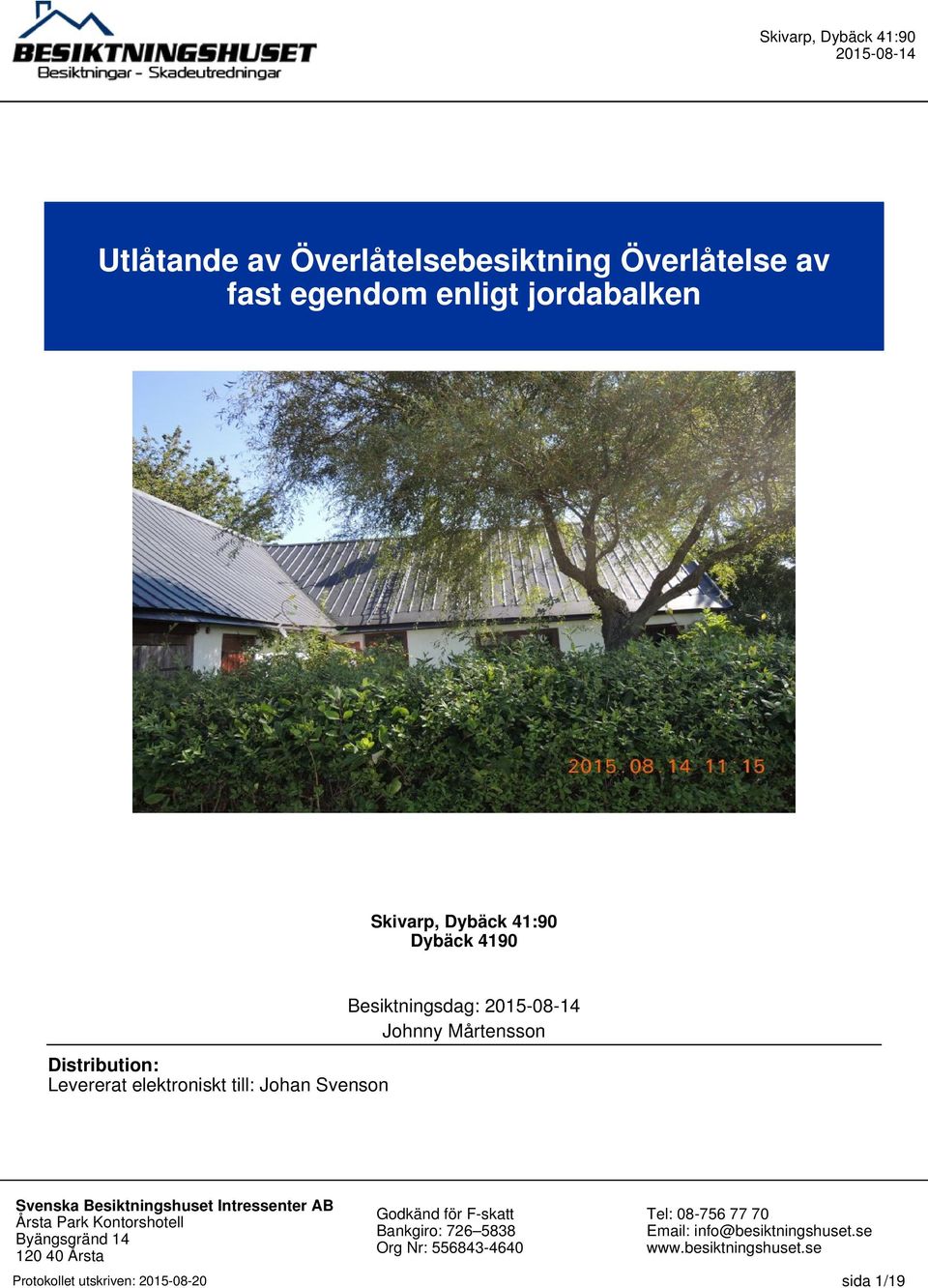 Distribution: Levererat elektroniskt till: Johan Svenson