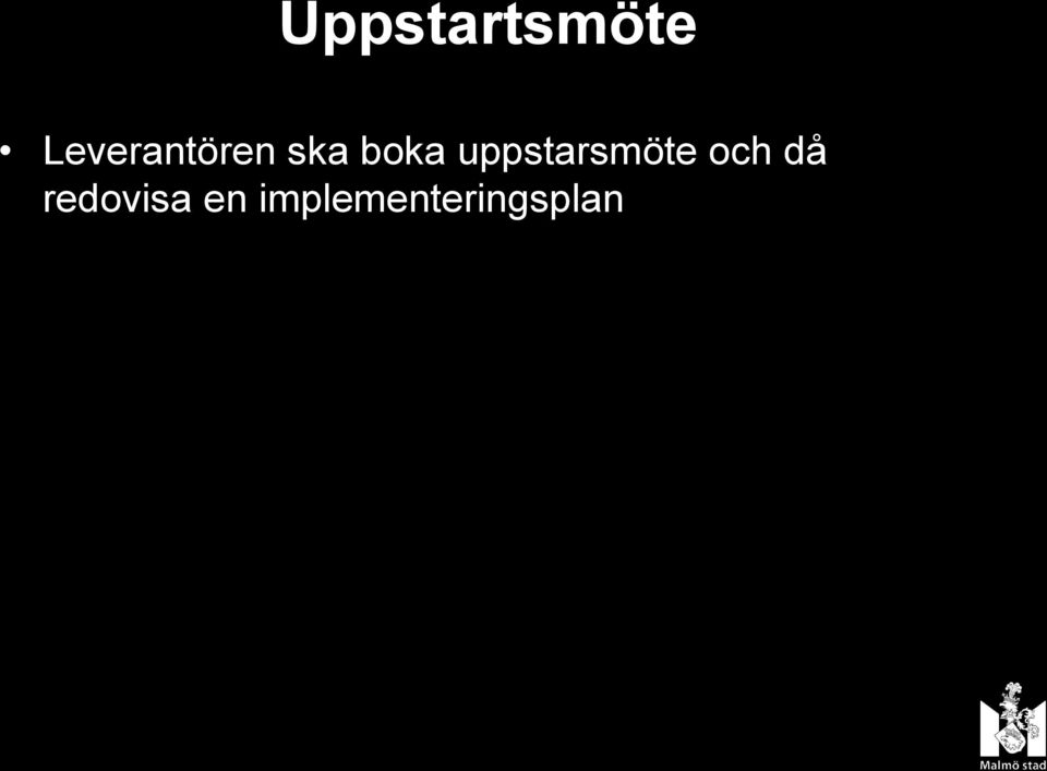 uppstarsmöte och då