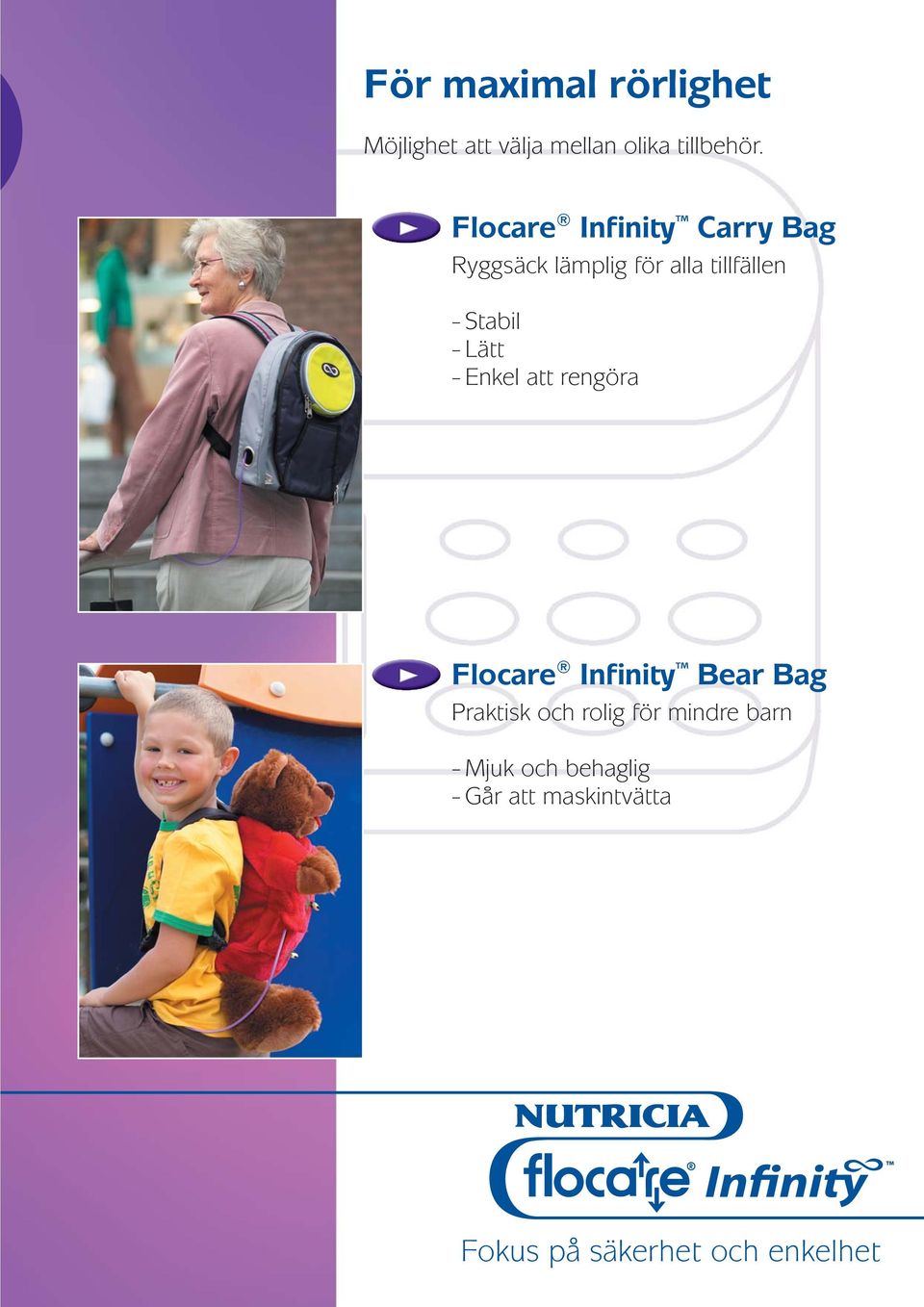 Stabil - Lätt - Enkel att rengöra Flocare Infinity Bear Bag