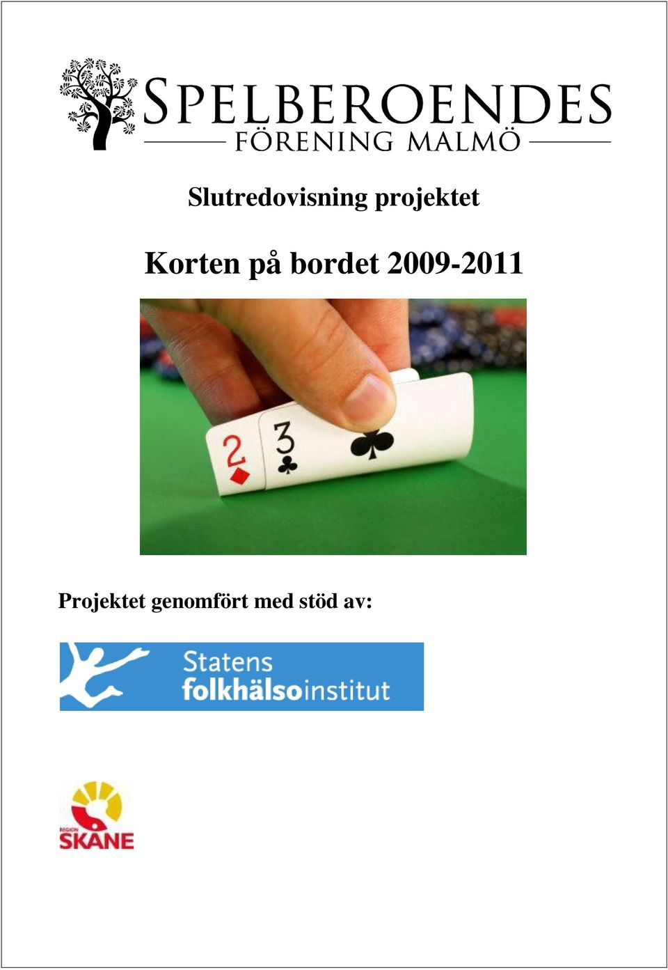 bordet 2009-2011