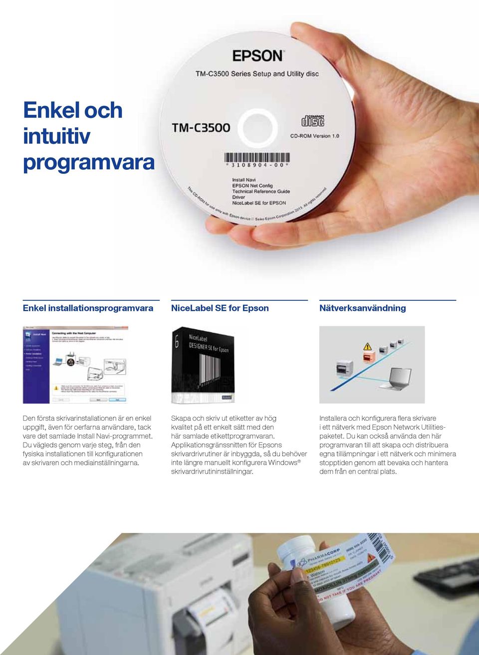 Skapa och skriv ut etiketter av hög kvalitet på ett enkelt sätt med den här samlade etikettprogramvaran.