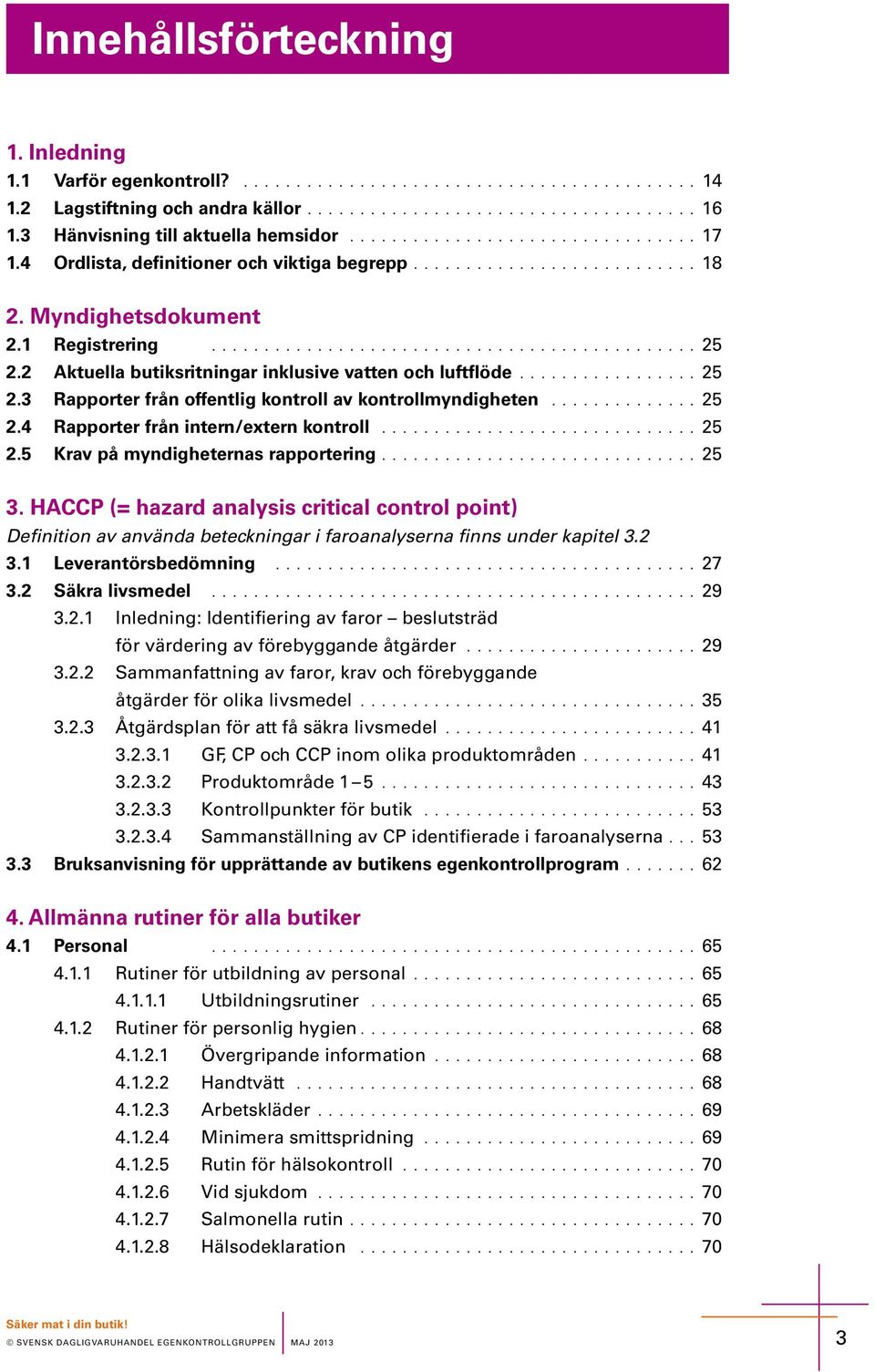 ............... 25 2.3 Rapportr frå offtlig kotroll av kotrollmydight.............. 25 2.4 Rapportr frå itr/xtr kotroll.............................. 25 2.5 Krav på mydightra rapportrig............................. 25 3.