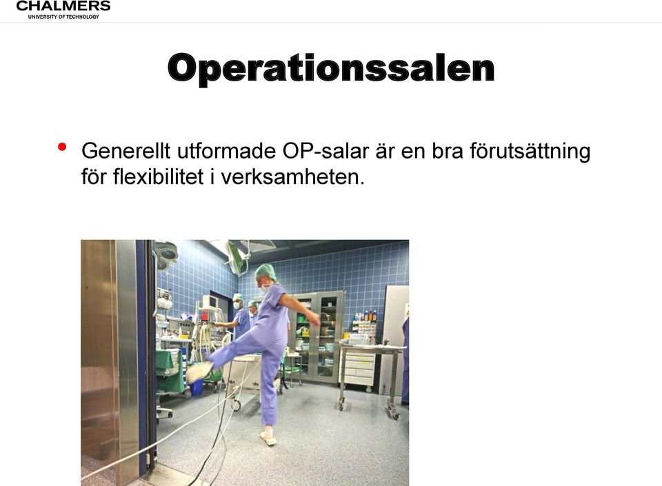 bra förutsättning för