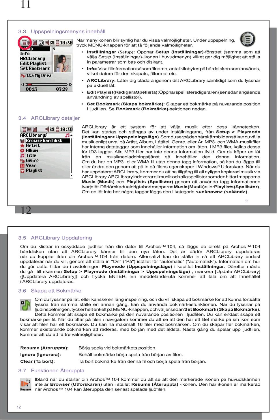 Info: Visa filinformation såsom filnamn, antal kilobytes på hårddisken som används, vilket datum för den skapats, filformat etc.