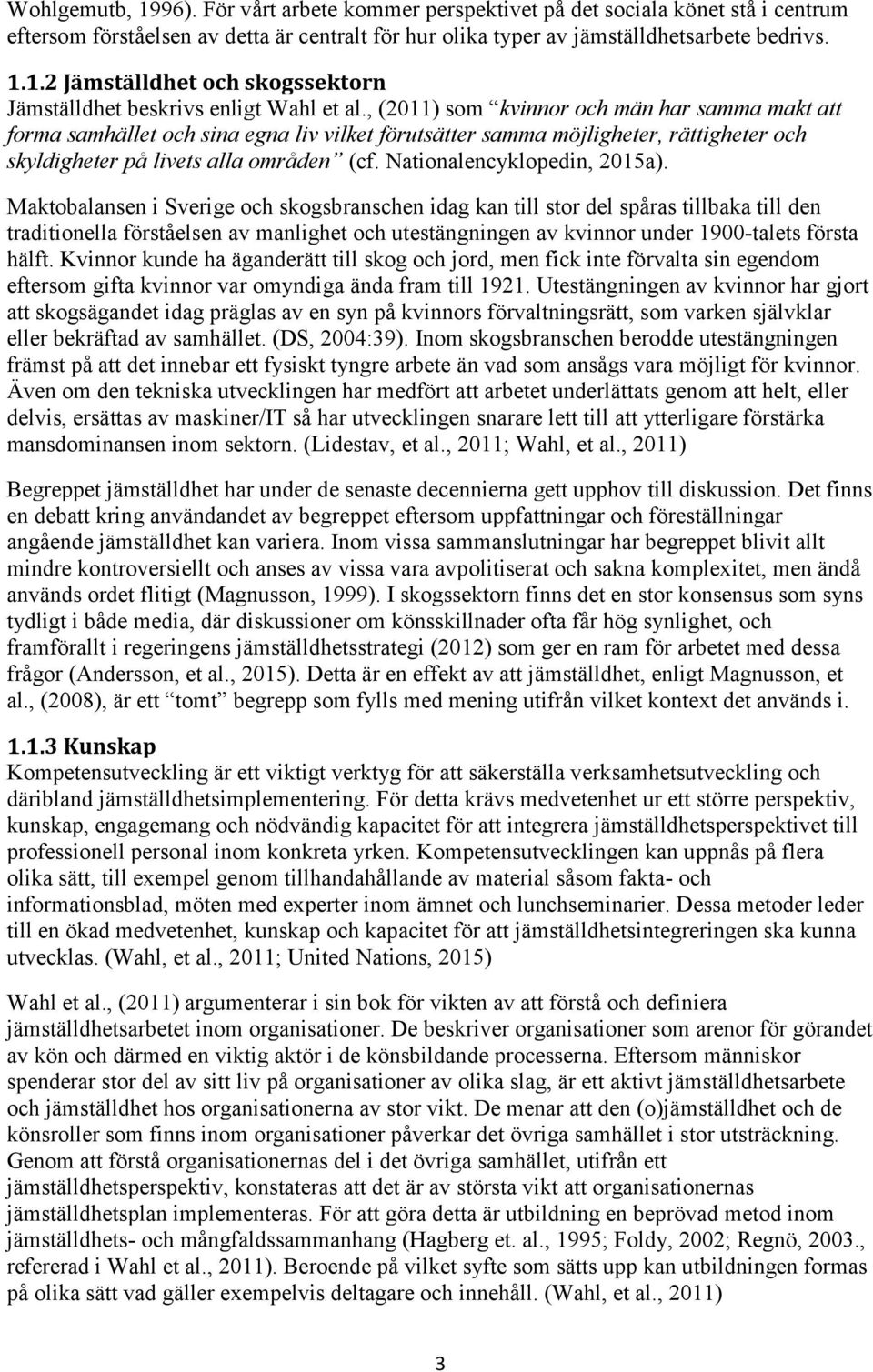 Nationalencyklopedin, 2015a).