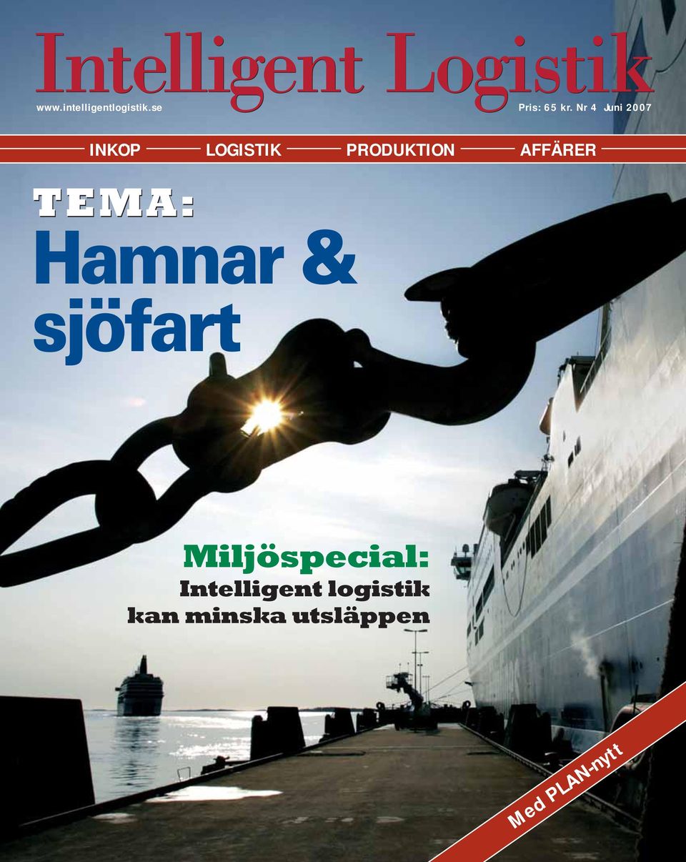 . INKOP LOGISTIK PRODUKTION AFFÄRER TEMA: Hamnar &