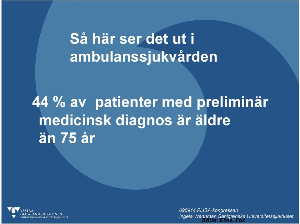 patienter med preliminär