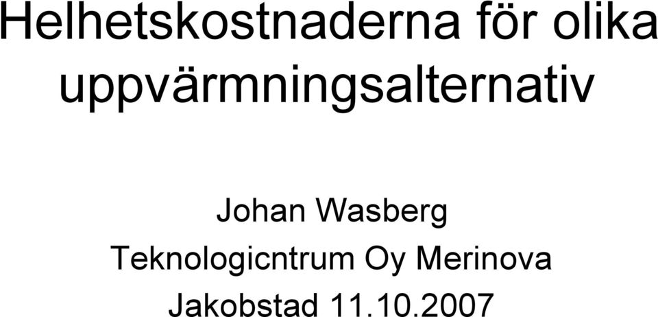 Wasberg Teknologicntrum Oy