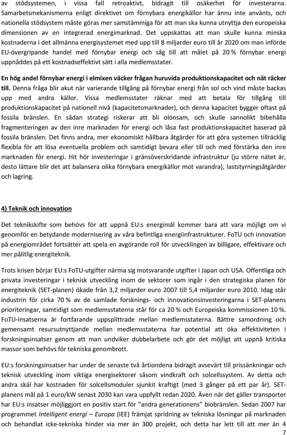 dimensionen av en integrerad energimarknad.