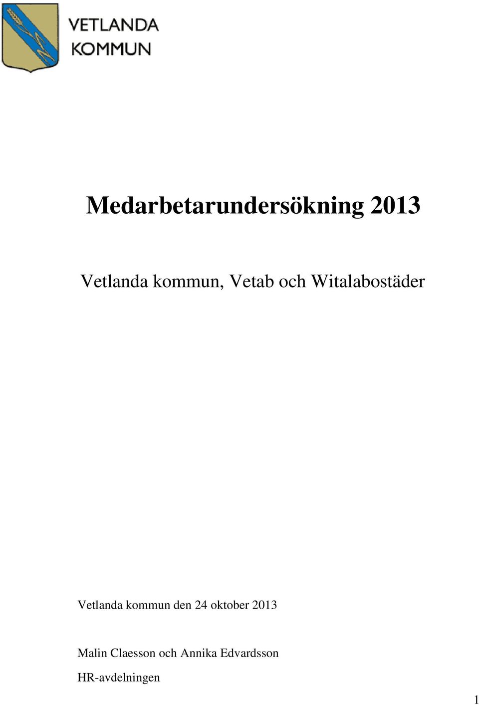 Vetlanda kommun den 24 oktober 2013