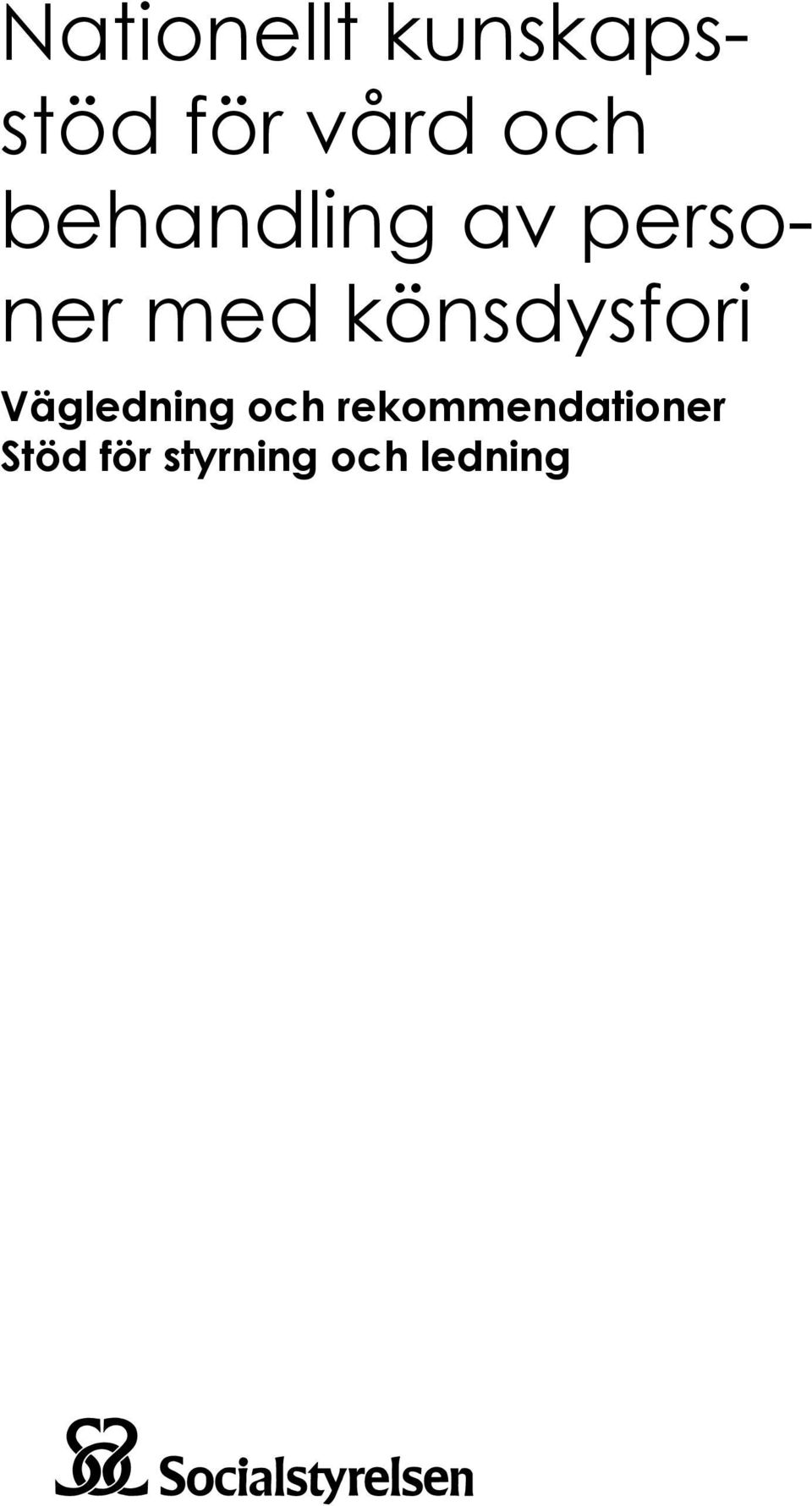 könsdysfori Vägledning och