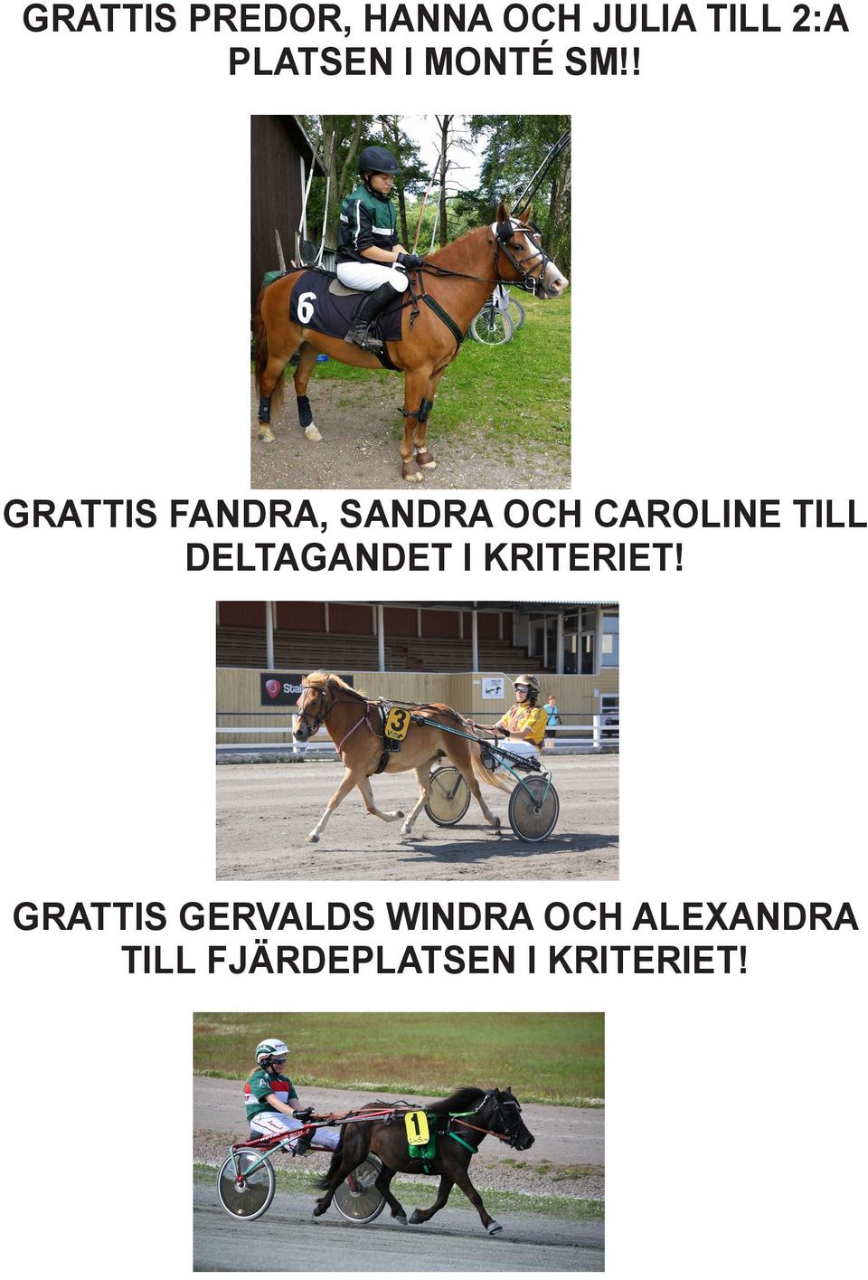 ! GRATTIS FANDRA, SANDRA OCH CAROLINE TILL