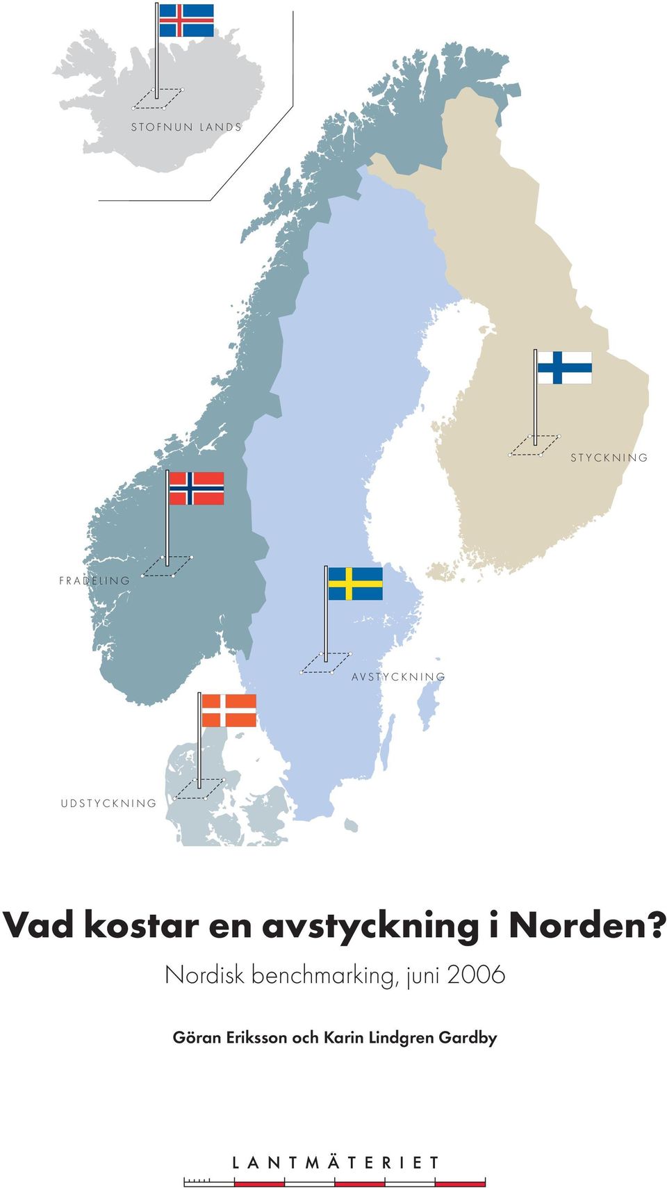 Vad kostar en avstyckning i Norden?