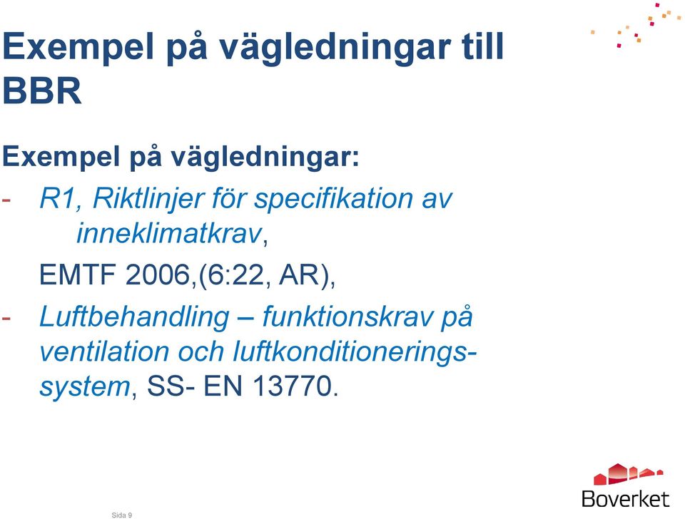 EMTF 2006,(6:22, AR), - Luftbehandling funktionskrav på