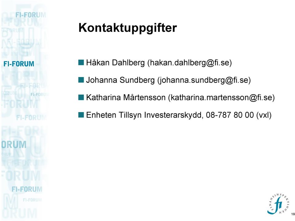 se) Katharina Mårtensson (katharina.martensson@fi.