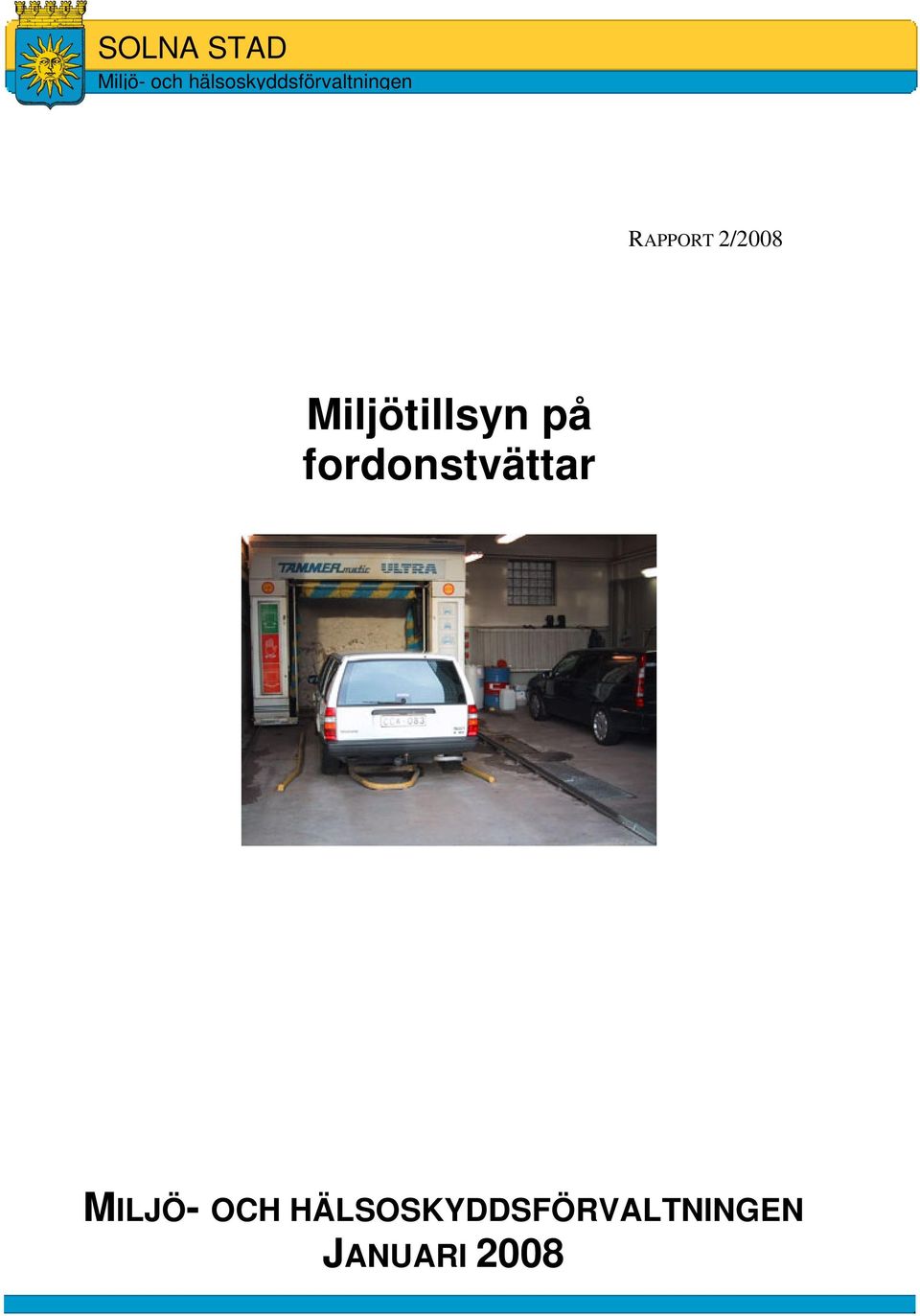 2/2008 Miljötillsyn på