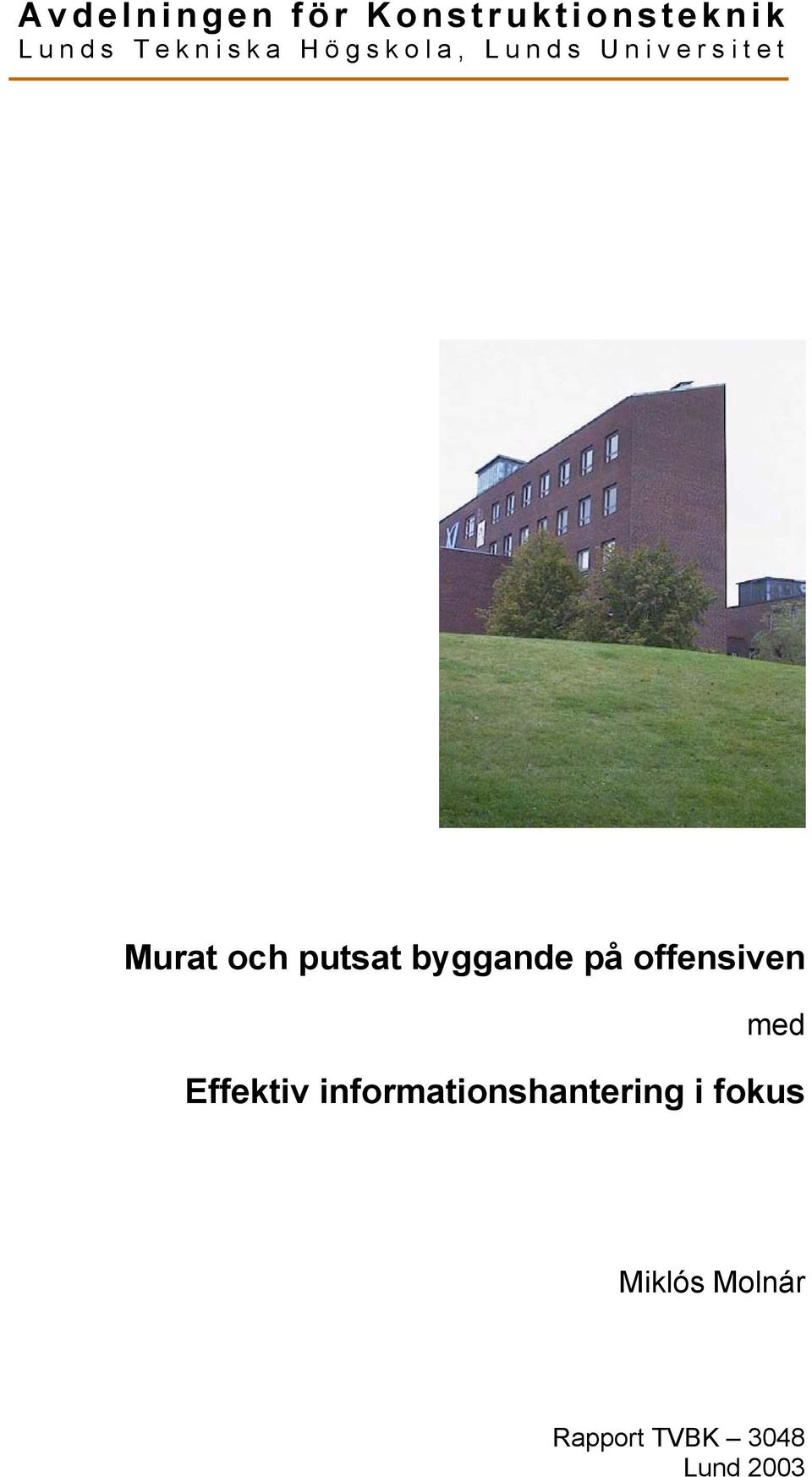 byggande på offensiven med Effektiv