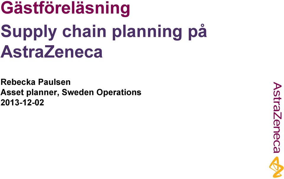 AstraZeneca Rebecka Paulsen