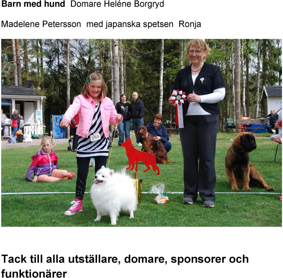 spetsen Ronja Tack till alla