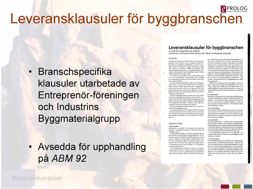 Entreprenör-föreningen och Industrins