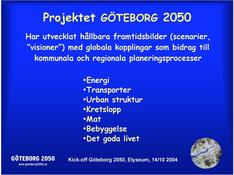 till kommunala och regionala planeringsprocesser Energi