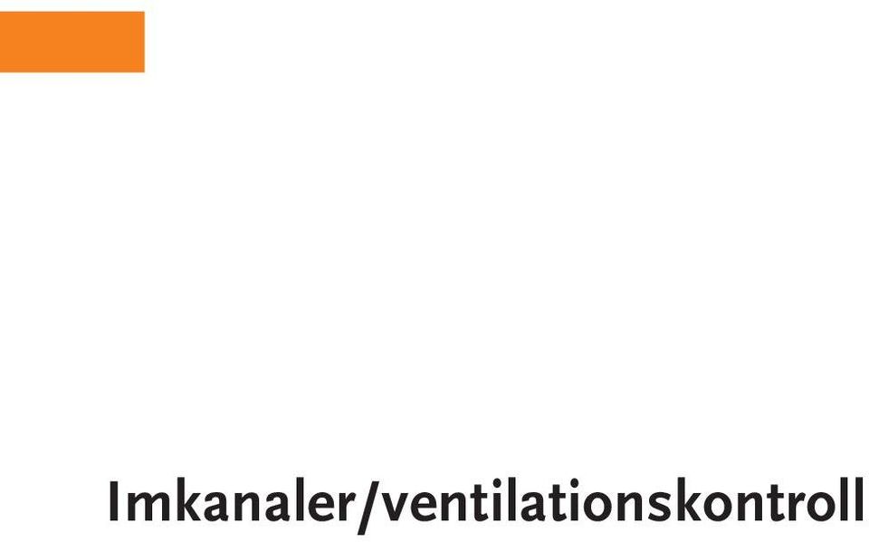 I småhus sker besiktning endast vid nybyggnation. Övriga fastigheter besiktigas enligt reglerna för tidsintervaller. Kommunen ansvarar för registrering och kontrollintyg.