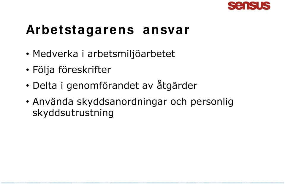 Delta i genomförandet av åtgärder