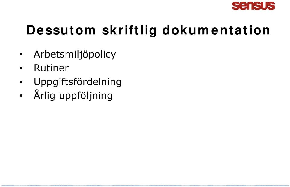 Arbetsmiljöpolicy