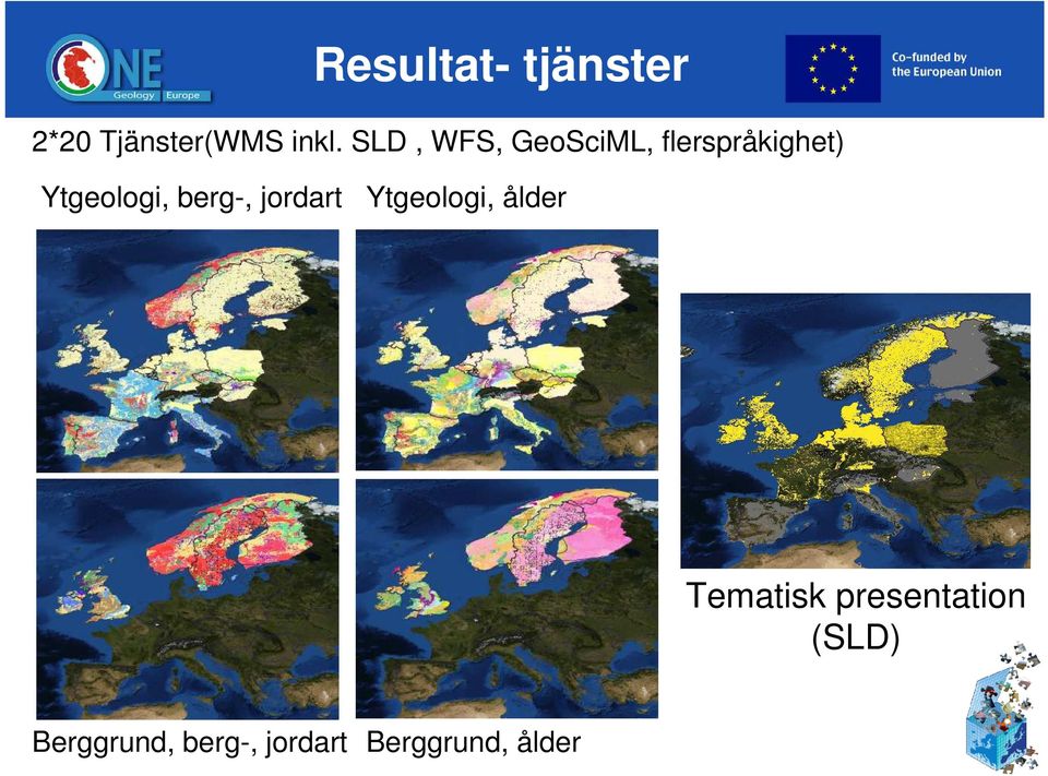 berg-, jordart Ytgeologi, ålder Tematisk