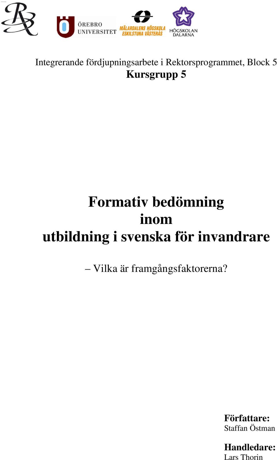 utbildning i svenska för invandrare Vilka är