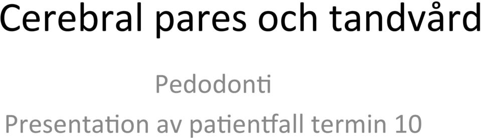 Pedodon3