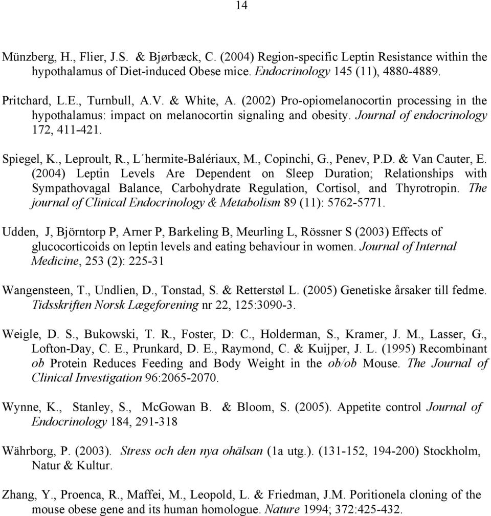 , L hermite-balériaux, M., Copinchi, G., Penev, P.D. & Van Cauter, E.