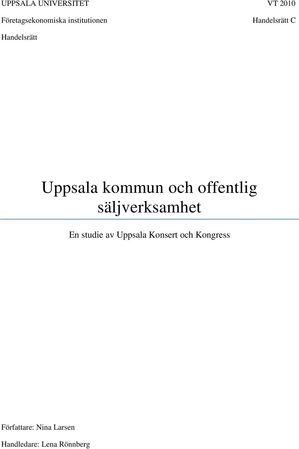 och offentlig säljverksamhet En studie av Uppsala