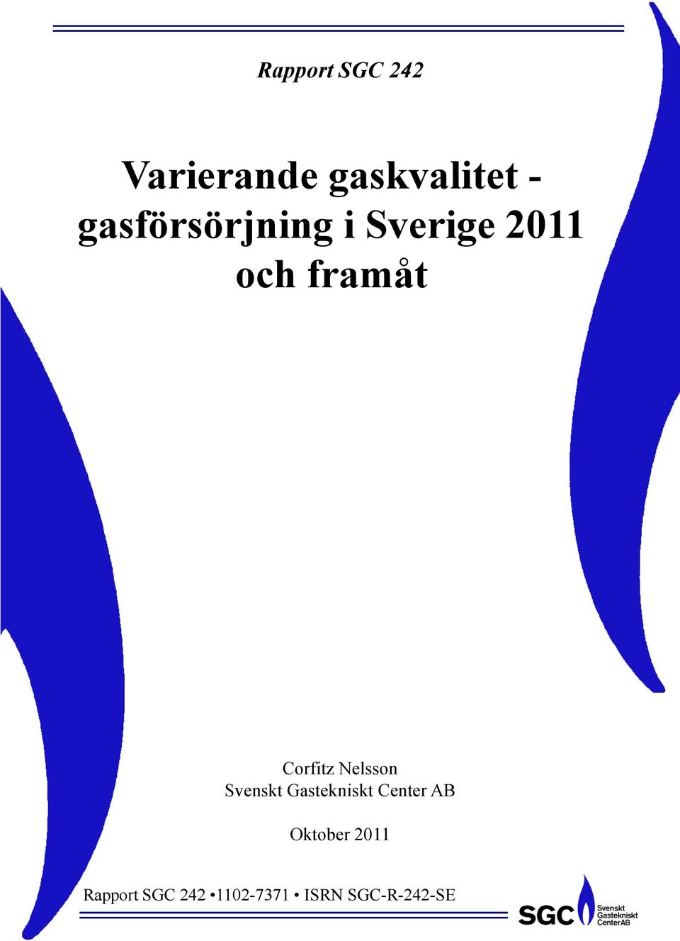 Corfitz Nelsson Svenskt Gastekniskt Center AB