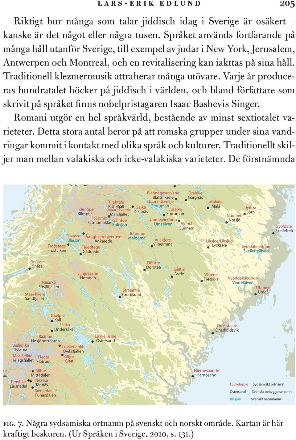 Traditionell klezmermusik attraherar många utövare.