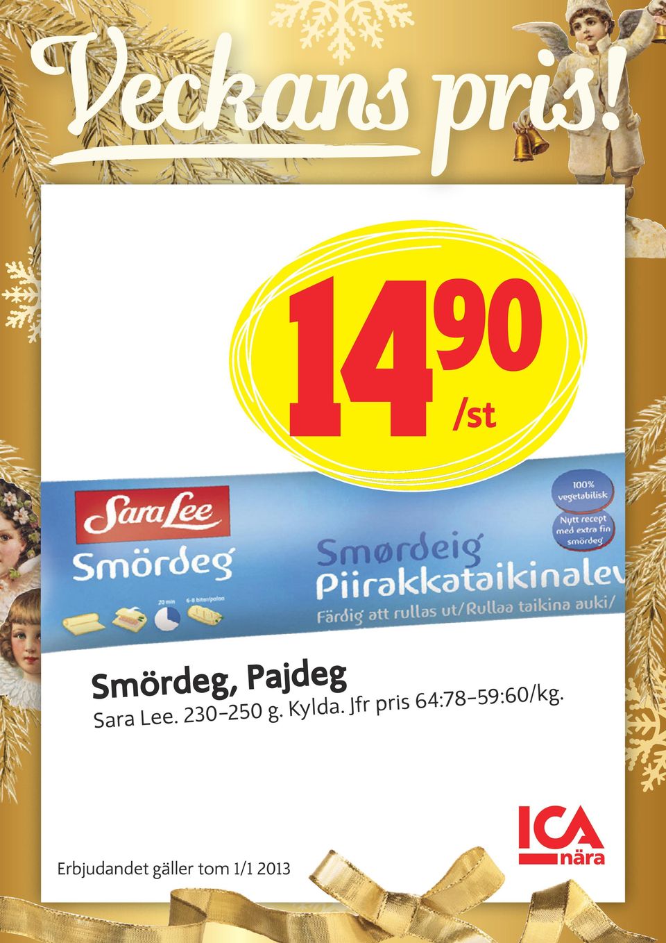 Pajdeg Sara Lee.