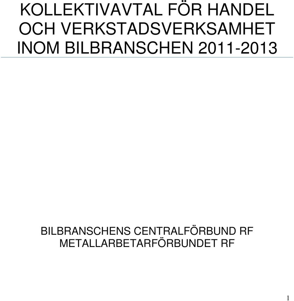 BILBRANSCHEN 2011-2013