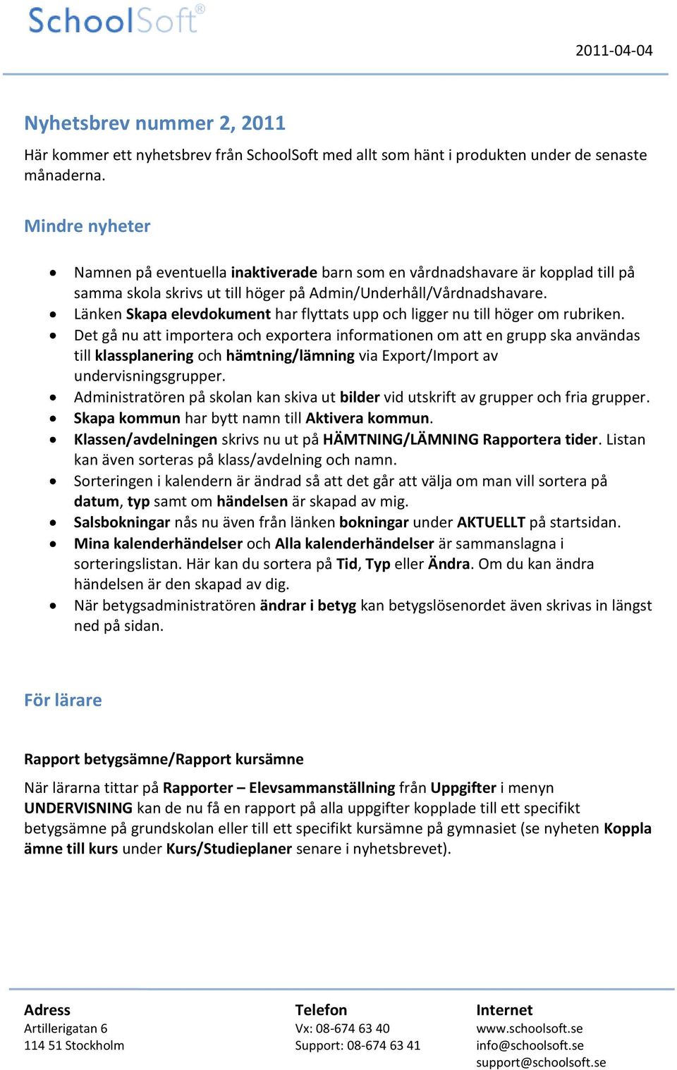 Länken Skapa elevdokument har flyttats upp och ligger nu till höger om rubriken.