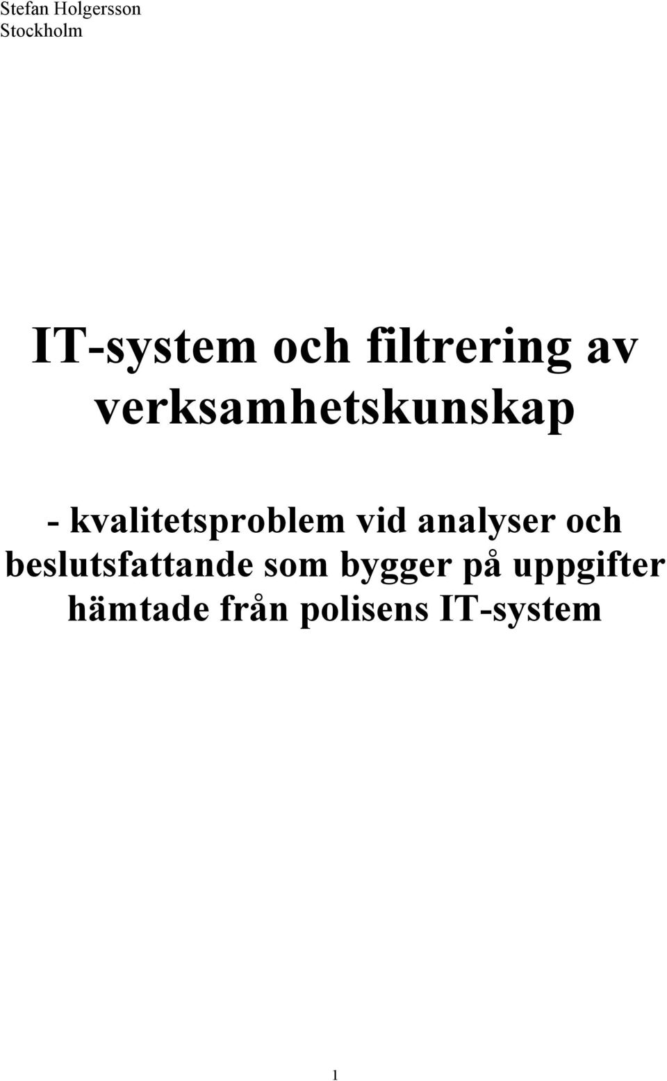 kvalitetsproblem vid analyser och