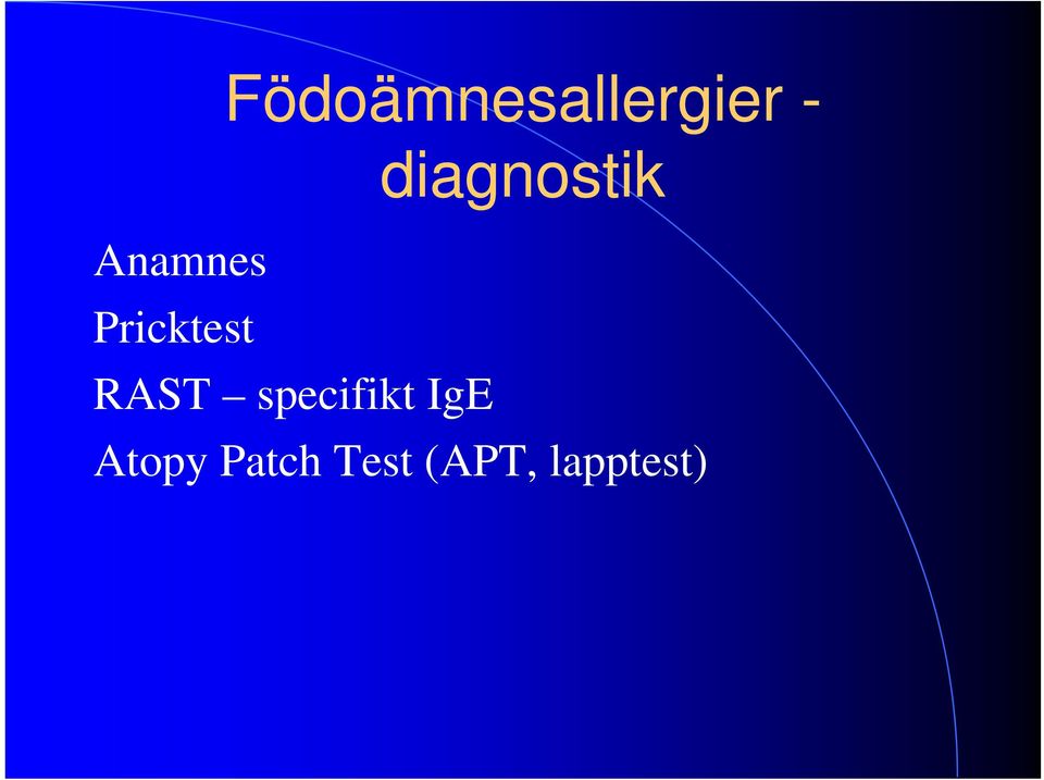 Pricktest RAST specifikt