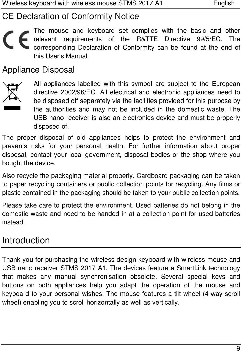 Appliance Disposal All appliances labelled with this symbol are subject to the European directive 2002/96/EC.