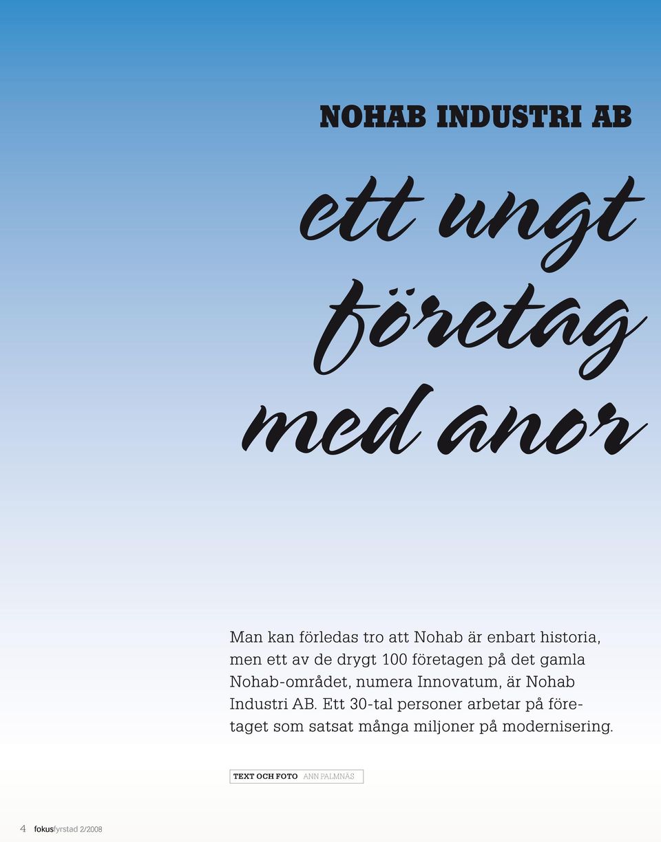 numera Innovatum, är Nohab Industri AB.