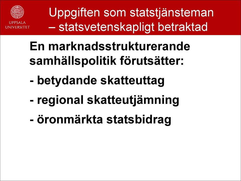 marknadsstrukturerande samhällspolitik